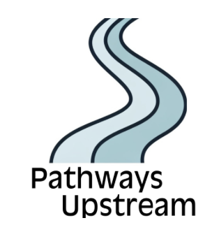 Pathways Upstream